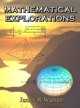 Hardcover Mathematical Explorations: An Album of Research Reports Book