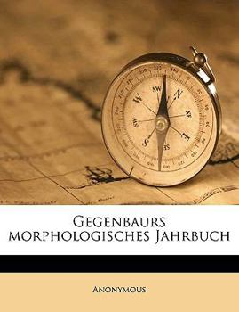 Paperback Gegenbaurs Morphologisches Jahrbuch Volume Bd.40 [German] Book