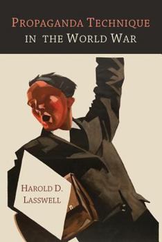 Paperback Propaganda Technique in the World War Book