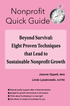 Paperback Beyond Survival: Eight Proven Techniques that Lead to Sustainable Nonprofit Growth Book