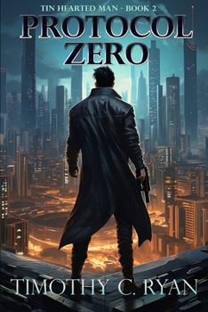 Paperback Protocol Zero: Tin Hearted Man Book 2 Book