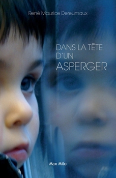 Paperback Dans la tête d'un Asperger [French] Book