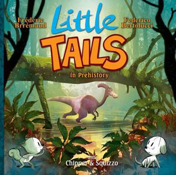 Hardcover Little Tails in Prehistory Book