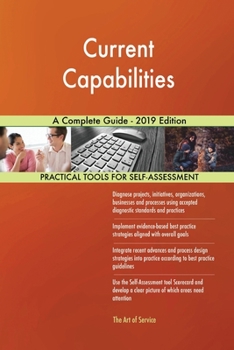 Paperback Current Capabilities A Complete Guide - 2019 Edition Book