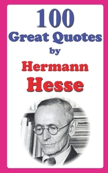 Paperback 100 Great Quotes by Hermann Hesse Book