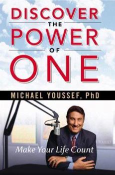Hardcover Discover the Power of One: Make Your Life Count Book