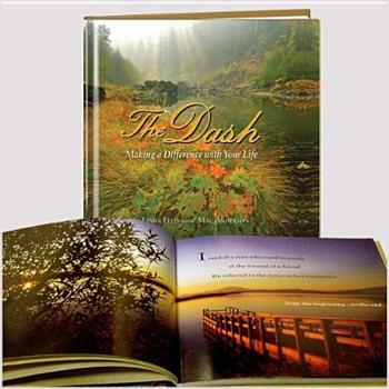 Hardcover The Dash: Making a Difference with Your Life Book