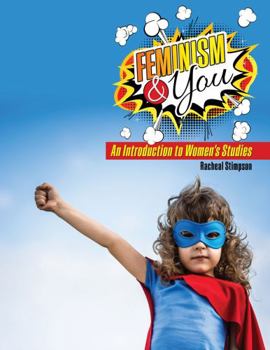 Spiral-bound Feminism AND You: An Introduction to Women's Studies Book