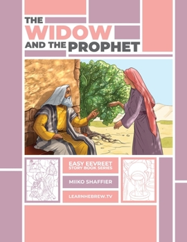 Paperback The Widow and the Prophet: An Easy Eevreet Story Book