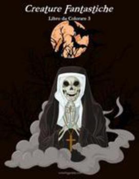 Paperback Creature Fantastiche Libro da Colorare 3 [Italian] Book