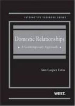 Hardcover Estin's Domestic Relationships: A Contemporary Approach (Interactive Casebook Series) Book