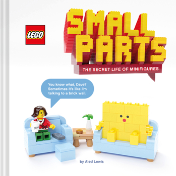 Hardcover Lego Small Parts: The Secret Life of Minifigures Book