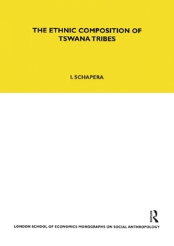 Paperback The Ethnic Composition of Tswana Tribes Book