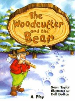 Paperback Rigby Literacy: Student Reader Grade 3 (Level 19) Woodcutter and the Bear Book