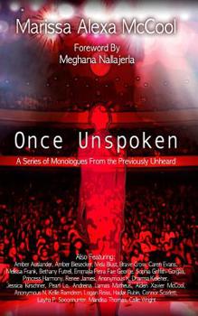 Paperback Once Unspoken: A Series of Monologues From the Previously Unheard Book