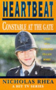 Paperback Constable at the Gate (Heartbeat) Book