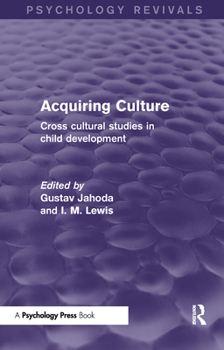 Paperback Acquiring Culture: Cross Cultural Studies in Child Development Book