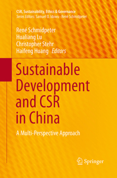 Sustainable Development and CSR in China: A Multi-Perspective Approach
