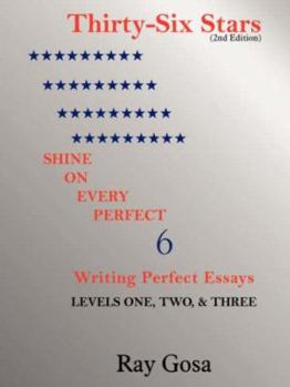 Paperback Thirty-Six Stars (2nd Edition): Writing Perfect Essays Book