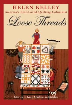 Hardcover Loose Threads: Stories to Keep Quilters in Stitches Book