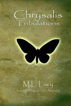 Paperback Chrysalis - Tribulations Book