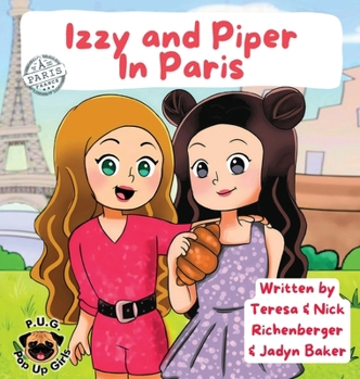 Hardcover Izzy and Piper In Paris Book