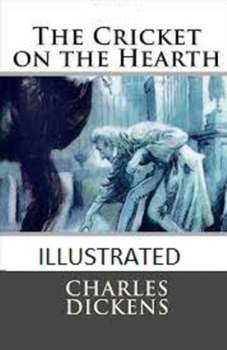 Paperback The Cricket on the Hearth Illustrated Book