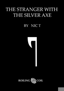 Paperback The Stranger With The Silver Axe Book