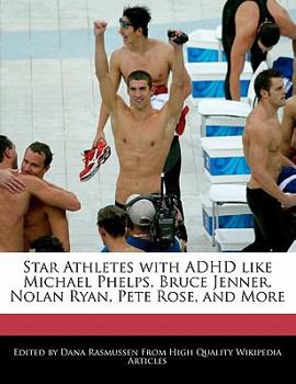 Paperback Star Athletes with ADHD Like Michael Phelps, Bruce Jenner, Nolan Ryan, Pete Rose, and More Book