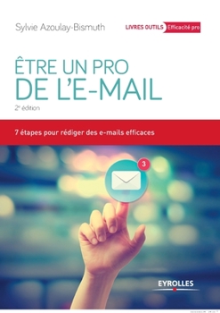 Paperback Etre un pro de l'E-mail [French] Book