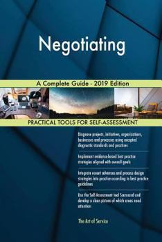 Paperback Negotiating A Complete Guide - 2019 Edition Book