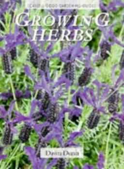 Paperback Growing Herbs: Cassell Good Gardening Guides Book