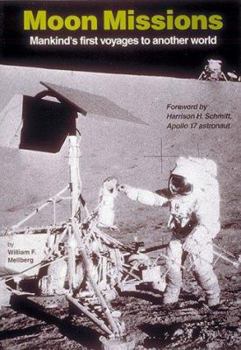 Paperback Moon Missions: Mankinds First Voyages To AnotherWorld Book