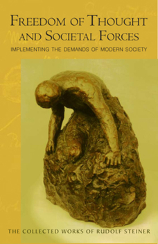 Paperback Freedom of Thought and Societal Forces: Implementing the Demands of Modern Society (Cw 333) Book