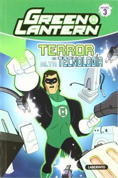 Paperback Green Lantern. Terror de alta tecnología (Green Lantern, Level 4) (Spanish Edition) [Spanish] Book