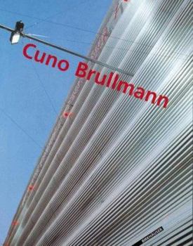 Paperback Cuno Brullmann (German, English and French Edition) [German] Book