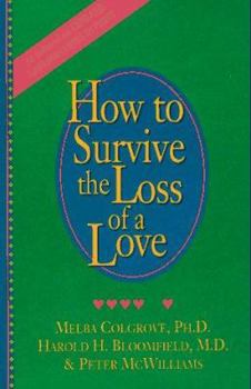 Hardcover How to Survive the Loss of a Love Book