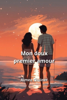 Paperback Mon doux premier amour [French] Book