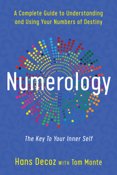 Paperback Numerology: A Complete Guide to Understanding and Using Your Numbers of Destiny Book