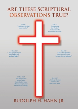 Paperback Are These Scriptural Observations True? Book