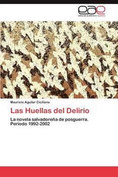 Paperback Las Huellas del Delirio [Spanish] Book