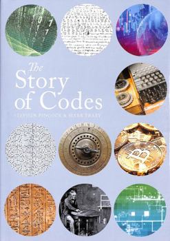 Hardcover The Story of Codes: The History of Secret Communication Book