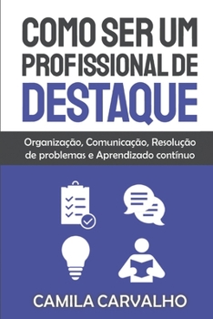 Paperback Como Ser um Profissional de Destaque [Portuguese] Book