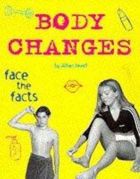 Paperback Body Changes (Face the Facts) Book