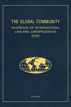 Hardcover The Global Community Yearbook of International Law and Jurisprudence 2022 Book