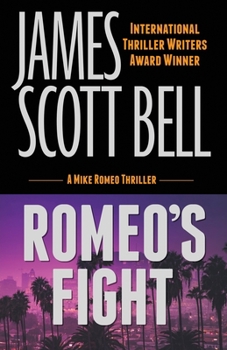 Romeo's Fight - Book #4 of the Mike Romeo