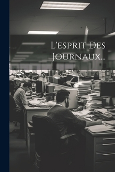 Paperback L'esprit Des Journaux... [French] Book