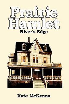 Paperback Prairie Hamlet: River's Edge Book