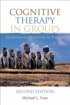 Paperback Cognitive Therapy in Groups: Guidelines and Resources for Practice Book