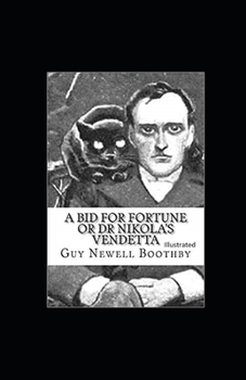 Paperback A Bid for Fortune or Dr. Nikola's Vendetta Illustrated Book